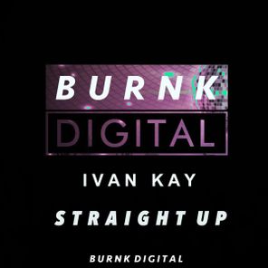 Ivan Kay – Straight Up