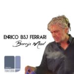 Enrico Bsj Ferrari – Barry’s Mood