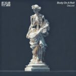 DeLosT – Body On A Roll