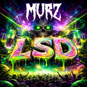Murz – LSD