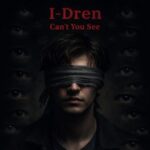 I-Dren – Can’t You See EP