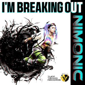 NIMONIC – I’m Breaking Out