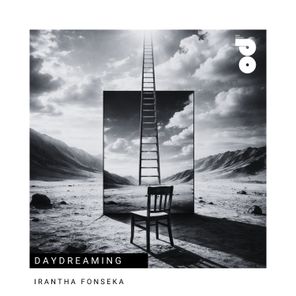 IRANTHA FONSEKA – Daydreaming