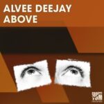 Alvee Deejay – Above