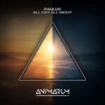 Paulus (DE) – All Day All Night (Extended Mix)