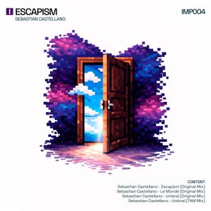 Sebastián Castellano – Escapism