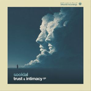 Sooklal – Trust & Intimacy EP