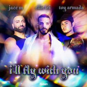 Toy Armada, Jace M – I’ll Fly with You (Extended Mix)