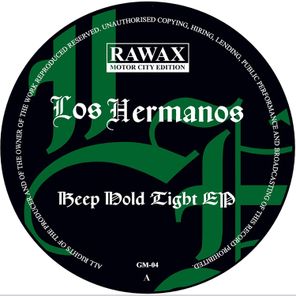 Los Hermanos – Keep Hold Tight EP