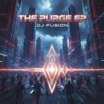 DJ Fusion – The Purge EP