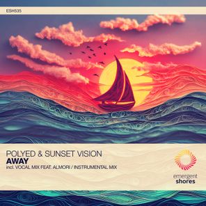 PoLYED, Sunset Vision – Away