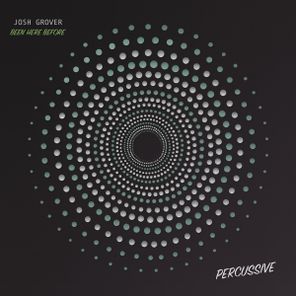 Josh Grover – Been Here Before