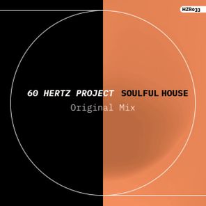 60 Hertz Project – Soulful House