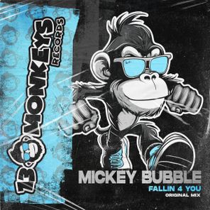 Mickey Bubble – Fallin 4 You