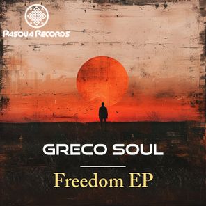Greco Soul – Freedom EP