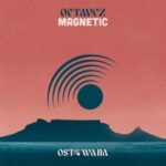 Octavez – Magnetic