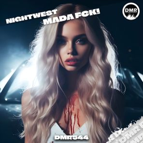 NIGHTWEST – Mada Fck!