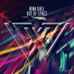 Nina Kael – Out Of Space