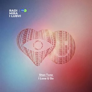 Stan Tone – I Love U So