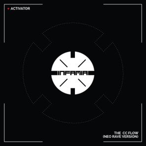 Activator – The CC Flow (Neo Rave Version)