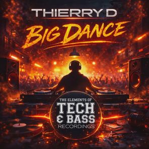 Thierry D – BIG DANCE
