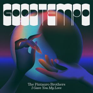 The Pintauro Brothers – I Gave You My Love