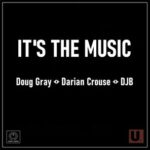 Darian Crouse, DJB – It’s The Music