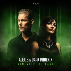 Alex B, Dark Phoenix – Remember the Name