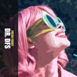 Dr. DFS – Fresh Funky