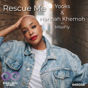 Yooks, Hannah Khemoh – Rescue Me