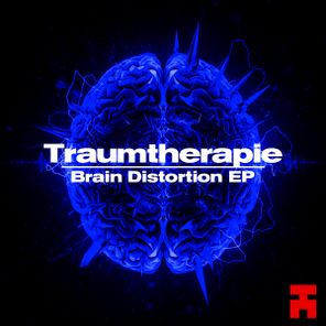 Traumtherapie – Brain Distortion
