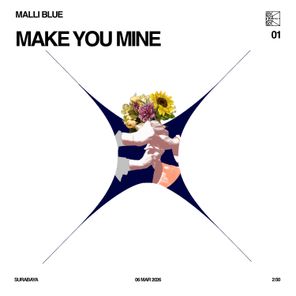 Malli Blue – Make You Mine