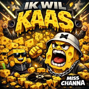 Miss Channa - Ik Wil Kaas 1 Miss Channa – Ik Wil Kaas