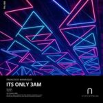 Francisco Manrique – Its Only 3AM