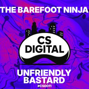The Barefoot Ninja – Unfriendly Bastard