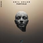 Anıl Aslan – Particle
