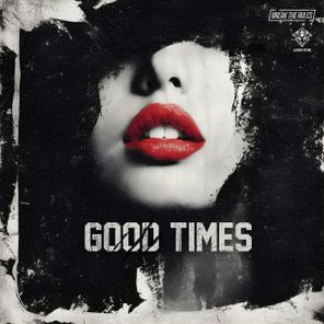 Jason Payne, Break The Rules – Good Times