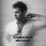 SANDHAUS – Wassup