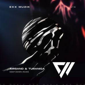 TuraniQa, Airsand & TuraniQa – Deep Down Inside