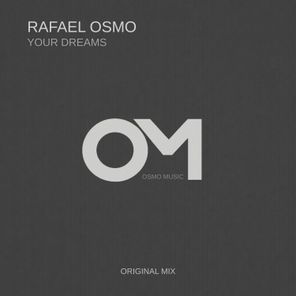 Rafael Osmo – Your Dreams