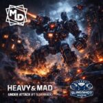 M.L.D, Silverback – Heavy & Mad – Under Attack