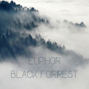 Euphor – Black Forrest
