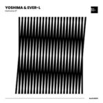 Ever-L, Yoshima – Multiverse EP