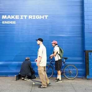 Endee – Make It Right