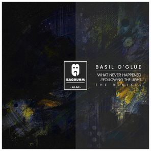 F-Act, Basil O’Glue – What Never Happened / Following the Light (The Remixes)