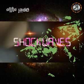 Ollto Jade – Shockwaves