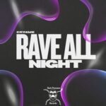 CRY4ME. – Rave All Night