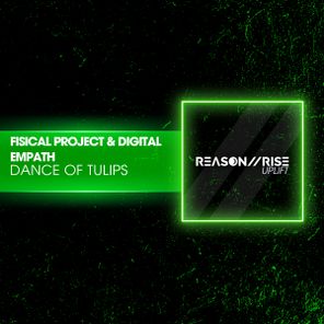 Fisical Project, Digital Empath – DANCE OF TULIPS