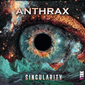 Anthrax – Singularity