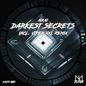 Viper XXL, AiKAi – Darkest Secrets